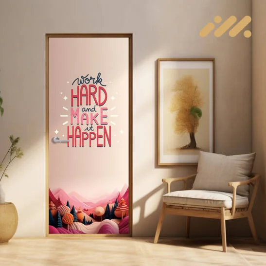 Work Hard Quotes Door Sticker